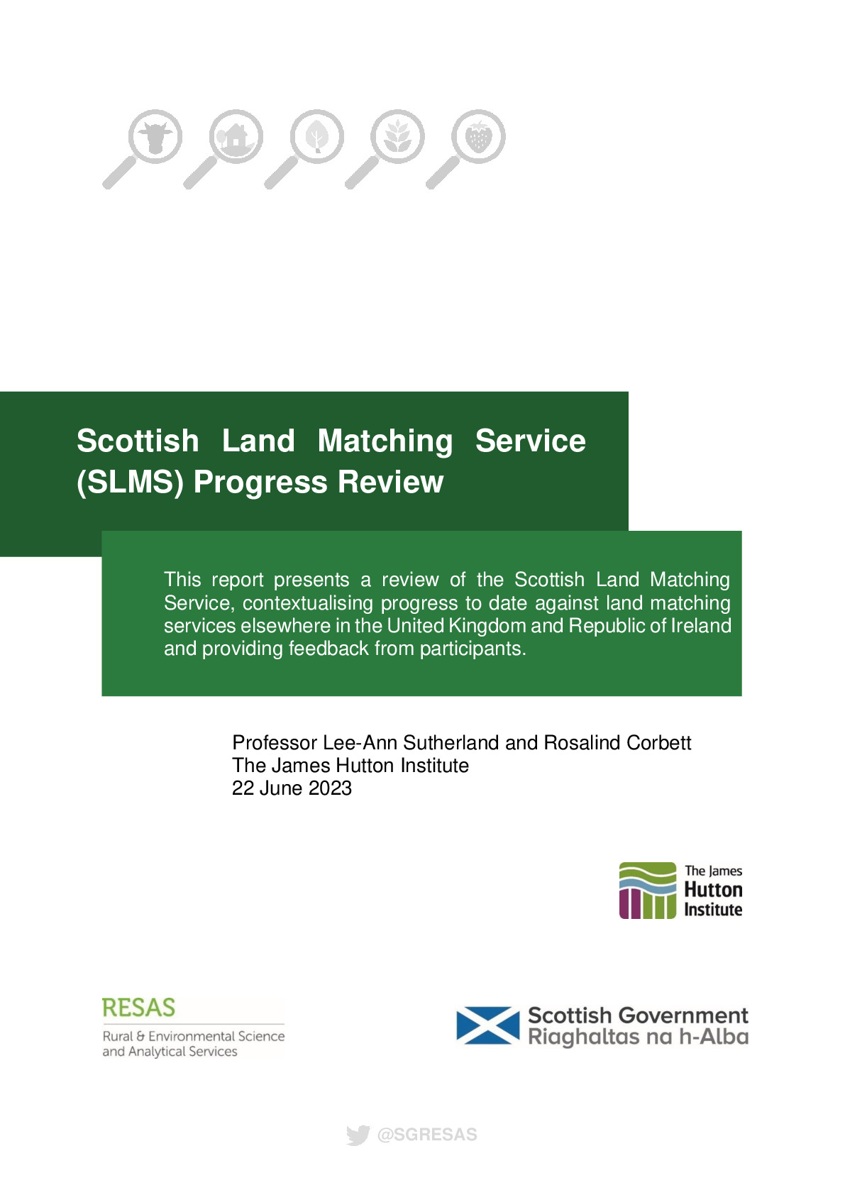 Sutherland, L-A and Corbett, R. (2023). Scottish Land Matching Service Review Report_1.pdf